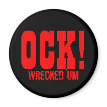 Wrecked 'Um OCK! Black Circle Magnet