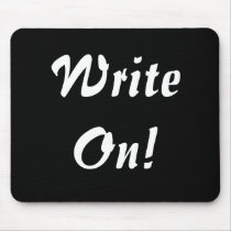 Write On! Mouse Pad