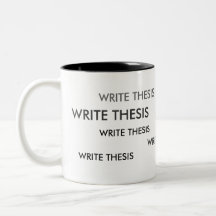 Write Thesis Reminder Mug