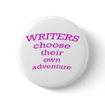 Writers choose their own adventure button