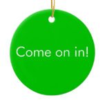 wrong door / Come in funny ironic door Sign Christmas Ornaments