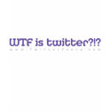 WTF is Twtr?!? Purple on white fitted wmn tee t-shirts