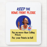 WW2 -- Keep The Home Front Pledge Mousepad