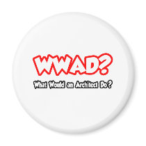 WWAD...What Would an Architect Do?