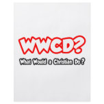 WWCD...What Would a Christian Do? Custom Flyer