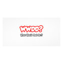 WWDD...What Would Dad Do? photo cards