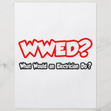 WWED...What Would an Electrician Do? Flyer Design