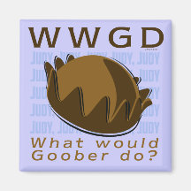 WWGD - What would Goober Do? Fridge Magnets