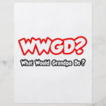 WWGD...What Would Grandpa Do? Personalized Flyer