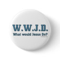 WWJD? Buttons