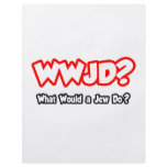 WWJD...What Would a Jew Do? Full Color Flyer