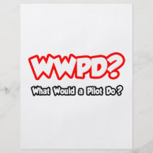 WWPD...What Would a Pilot Do? Full Colour Flyer
