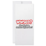 WWSED...What Would a Software Engineer Do? rack cards