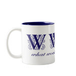 WWTD? mugs