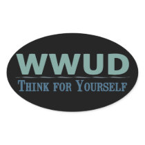 WWUD -- Think for Yourself Stickers