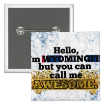 Wyomingite, but call me Awesome Pins
