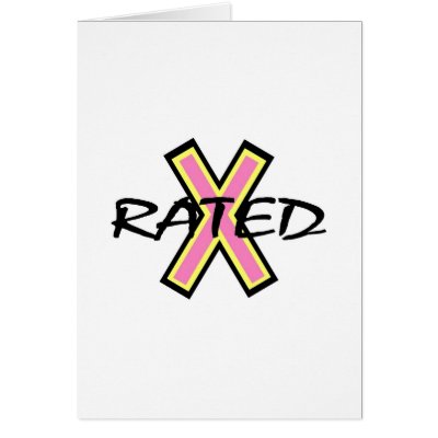 X Rated Greeting Cards by TeeZazzle