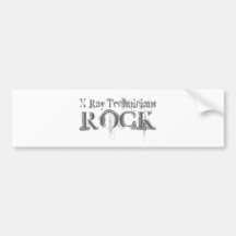 X-Ray Technicians Rock Bumper Sticker