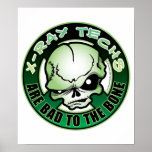 X-Ray Techs: Bad To The Bone posters