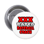 XXX Rated Baseball Coach Pinback Button