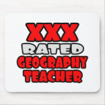 XXX Rated Geography Teacher mousepads