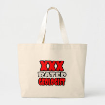 XXX Rated Geologist Tote Bags