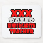 XXX Rated Kindergarten Teacher mousepads