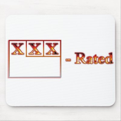 XXX - Rated Mousepad by mthompson80