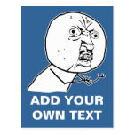 y u no rage face comic lol rofl post cards