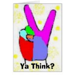 Ya Think? cards