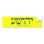 Yahushua (Jesus) with green letters bumper stickers