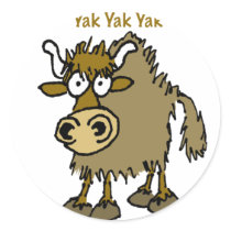 YAK YAK YAK Talking IS Life!