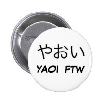 Yaoi FTW! Pinback Buttons