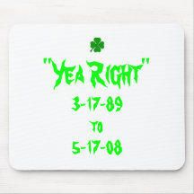 "Yea Right" clover memorial mouse pad