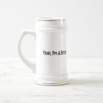 Yeah, I'm A Bitch Mug