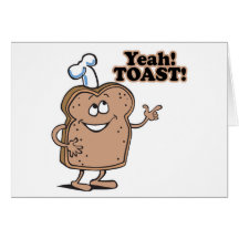 Yeah! TOAST! Greeting Cards