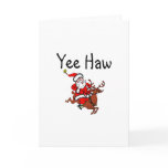Yee Haw Christmas Cowboy Santa Claus cards