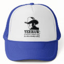 Yeehaw: Redneck foreign policy hats