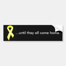 yellow-ribbon ...until they all come home. bumper stickers