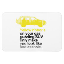 Yellow ribbons on your gas guzzling suv Faded.png Vinyl Magnets