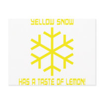 yellow snow has a taste of lemon postcard