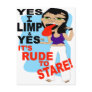 Yes I Limp & Yes It's Rude To Stare Postcards