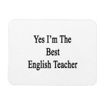Yes I'm The Best English Teacher Vinyl Magnet