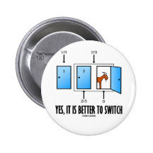 Yes, It Is Better To Switch (Three Doors One Goat) Buttons