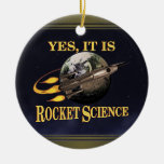 Yes, It Is Rocket Science Ornament
