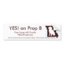 YES! on Prop B Bumper Sticker