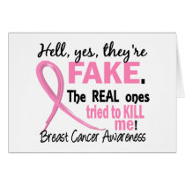 Yes, They Are Fake 3.1 Breast Cancer