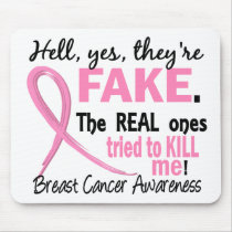 Yes, They Are Fake 3.1 Breast Cancer
