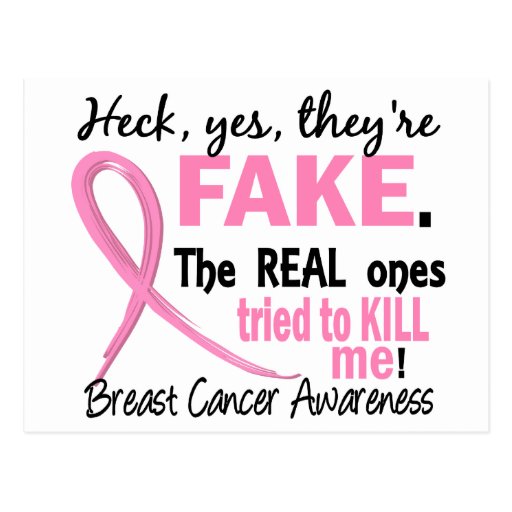 Yes, They Are Fake 3.2 Breast Cancer Post Card
