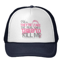 Yes They Are Fake v2 - Breast Cancer Hat